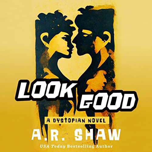 Look Good by A. R. Shaw episode artwork