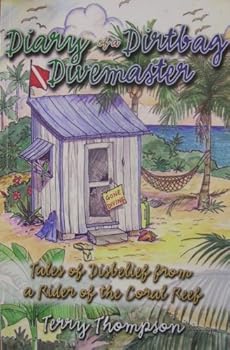 Paperback Diary of a Dirtbag Divemaster Book