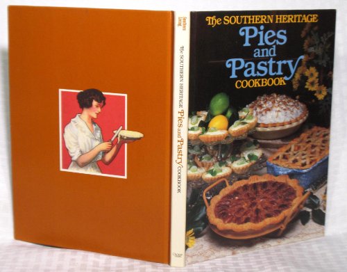 Southern Heritage Pies and Pastry Cookbook
