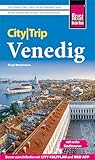 Reise Know-How CityTrip Venedig: Reiseführer mit Stadtplan, 6 Stadttouren und kostenloser Web-App