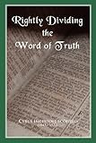 Rightly Dividing the Word of Truth (Enlarged Type Edition)