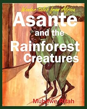 Paperback Asante and the Rainforest Creature Book