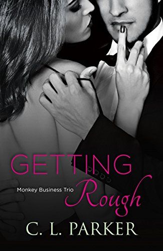  Getting Rough: Monkey Business Trio (English Edition)