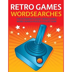 Retro Games Wordsearches: The Ultimate Classic Video Games Word Search Puzzle Collection! Paperback – May 28, 2020