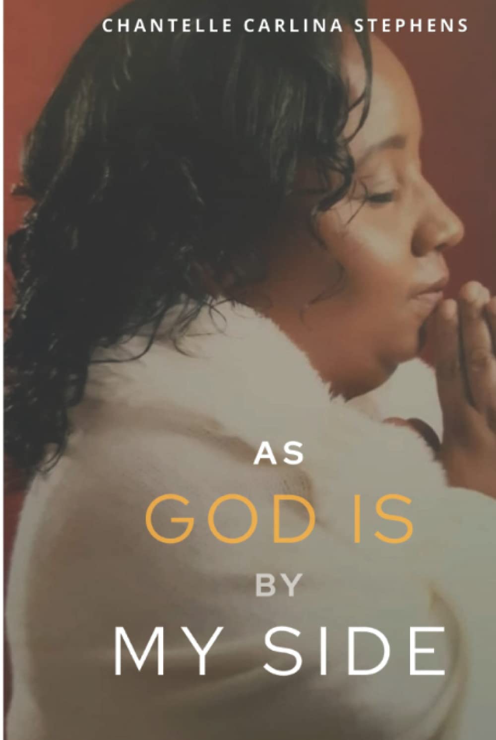 As GOD Is By My Side