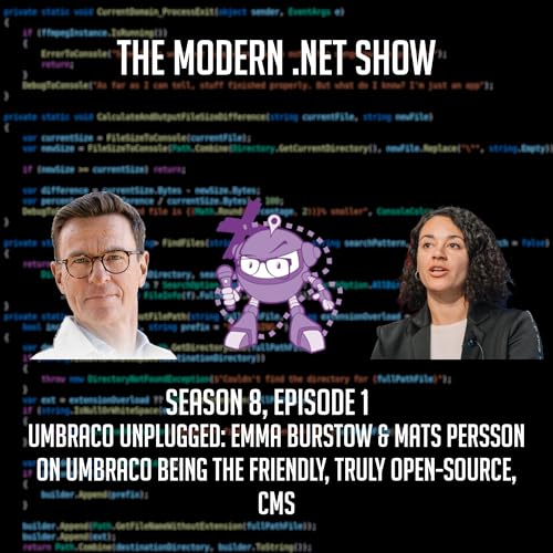 Umbraco Unplugged: Emma Burstow & Mats Persson on Umbraco Being The Friendly, Truly Open-Source, CMS Podcast Por capa