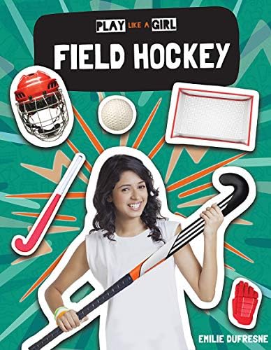 Field Hockey (Play Like a Girl)