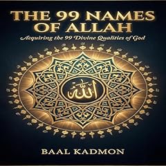 The 99 Names of Allah Audiolibro Por Baal Kadmon arte de portada