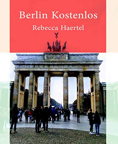 Berlin kostenlos (German Edition)