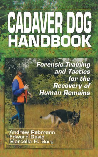 Cadaver Dog Handbook: Forensic Training and Tactics for the Recovery of Human Remains by Andrew Rebmann Edward David(2000-08-29)