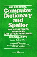Essential Computer Dictionary and Speller for Secretaries, Managers and Office Personnel (A Spectrum book) 0132843641 Book Cover