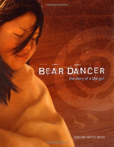 Bear Dancer: The Story of a Ute Girl