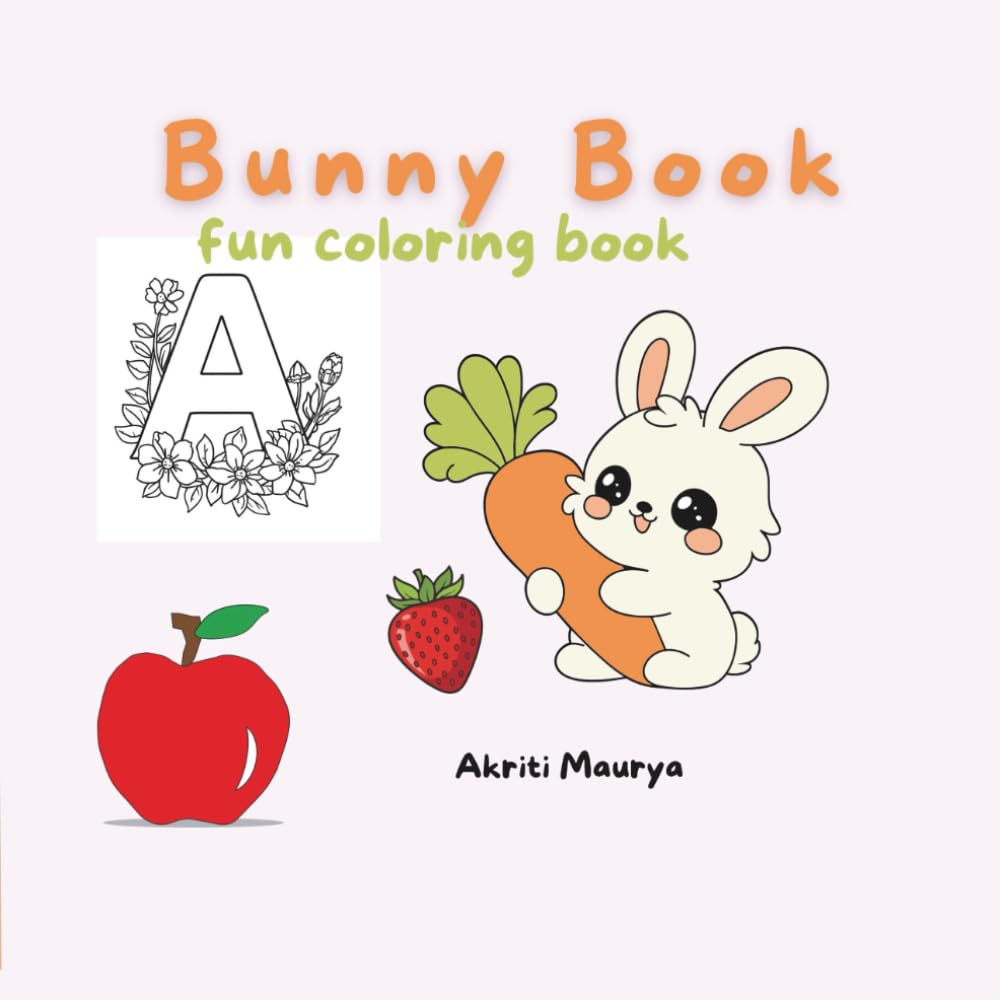 Alphabet Coloring Book for Kids: fun coloring Bunny Book