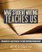 What Student Writing Teaches Us: Formative Assessment in the Writing Workshop