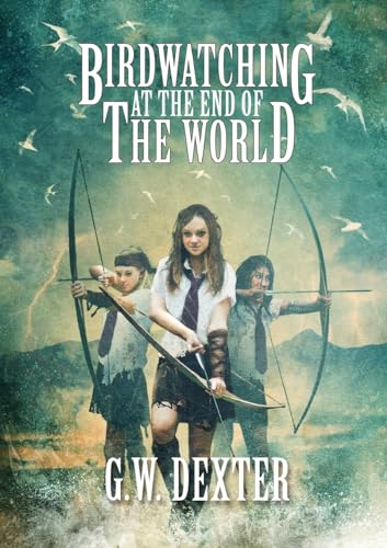 Cover of Birdwatching at the End of the World