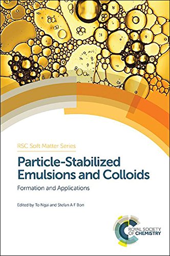 Particle-Stabilized Emulsions and Colloids: Formation and Applications (RSC Soft Matter): Volume 3 (Soft Matter Series)