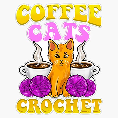Coffee Cats Crochet Sticker Vinyl Decal Wall Laptop Window Car Bumper Sticker 5"