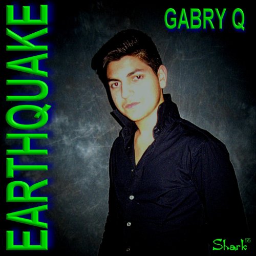 Écouter Earthquake par Gabry Q sur Amazon Music Unlimited