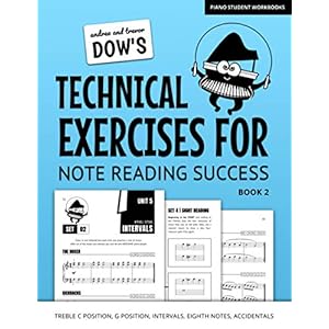 Andrea And Trevor Dow’s Technical Exercises For Note Reading Success, Book 2: Treble C Position, G Position, Intervals…