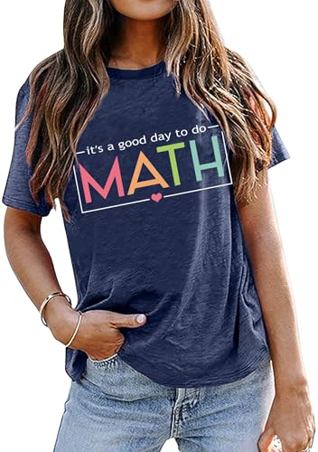 It's A Good Day to Do Math Shirt Funny Math Teacher Shirts Inspirational Letter Print Tee Back to School Tops2