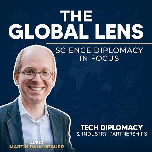 Tech Diplomacy & Industry Partnerships with Martin Rauchbauer