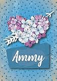 Ammy: Cuaderno de notas A5 | Nombre personalizado Ammy | Regalo de cumpleaños para la esposa, mamá, hermana, hija .. | Diseño: Lilas corazon | 120 páginas rayadas, formato A5 (14.8 x 21 cm)