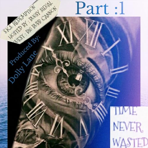 ( Part: 1 ) Time Never Wasted
