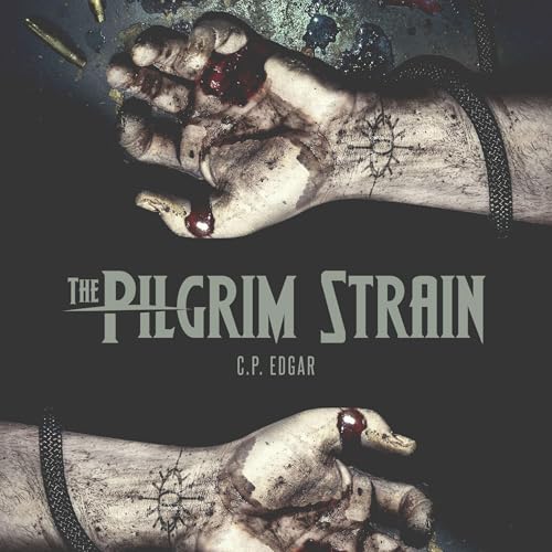 The Pilgrim Strain by C.P. Edgar episode artwork