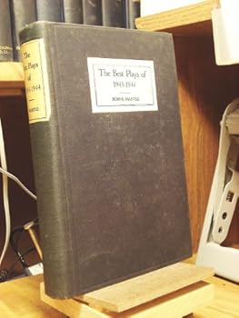 Hardcover The Best plays of 1943-44: And the year book of the drama in America Book