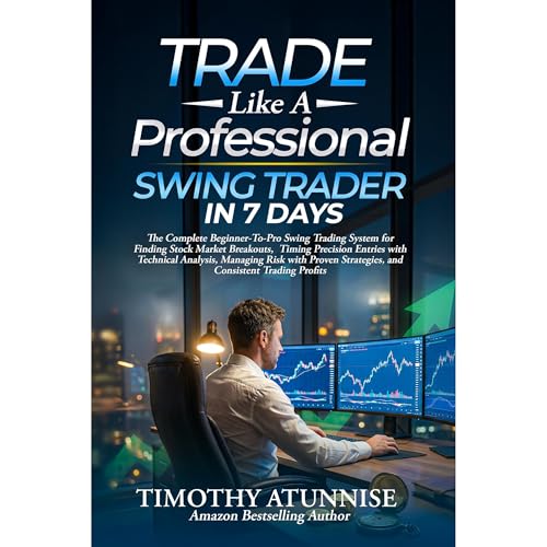 Trade Like A Professional Swing Trader in 7 Days Audiolibro Por Timothy Atunnise arte de portada