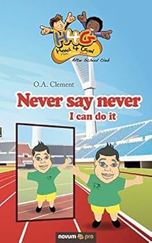 Paperback Never say never: I can do it Book