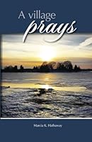 A Village Prays 0578171104 Book Cover
