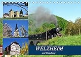 welzheimer waldbahn  Welzheim und Umgebung (Tischkalender 2022 DIN A5 quer): Ein geschichtsträchtiger Luftkurort (Monatskalender, 14 Seiten ) (CALVENDO Orte)