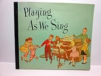 Playing As We Sing B000KEO6RO Book Cover