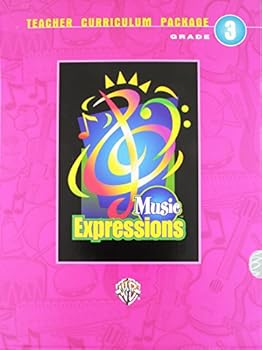 Paperback Music Expressions Grade 3: Teacher Curriculum Package Book