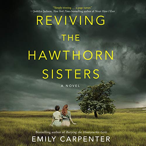 Reviving the Hawthorn Sisters by Emily Carpenter episode artwork