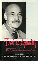 Trek to Equality: An Autobiography 0935661239 Book Cover