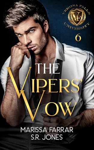 The Vipers' Vow: A Dark College Bully Romance (Verona Falls University Book 6)