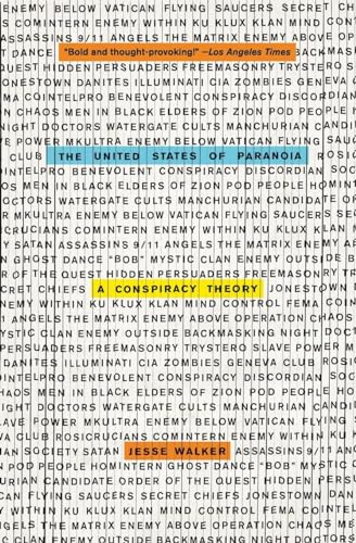 Compare Textbook Prices for The United States of Paranoia: A Conspiracy Theory Reprint Edition ISBN 9780062135568 by Walker, Jesse