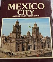 Mexico City Over 205 color photographs 8474240190 Book Cover