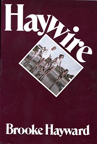 By Brooke Hayward: Haywire B004RPRRWS Book Cover