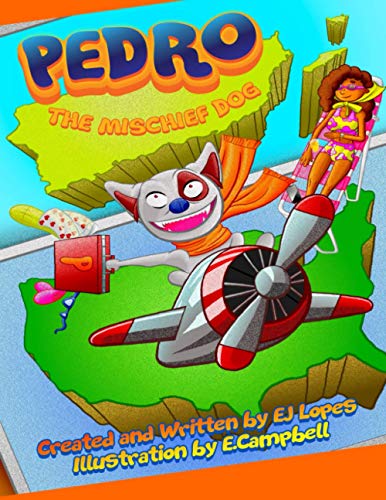 PEDRO THE MISCHIEF DOG