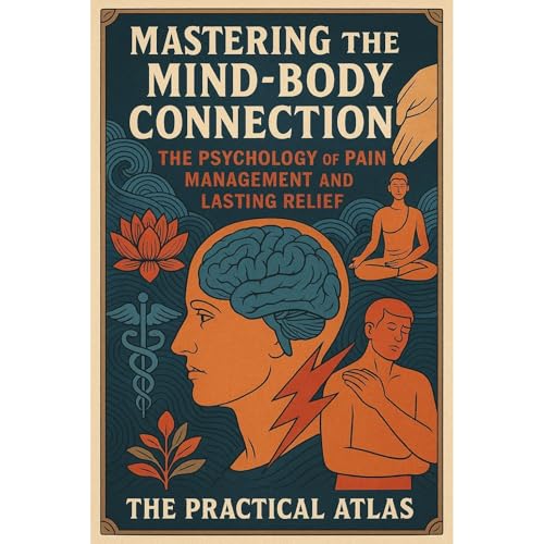 Mastering the Mind-Body Connection - The Practical Atlas episode artwork