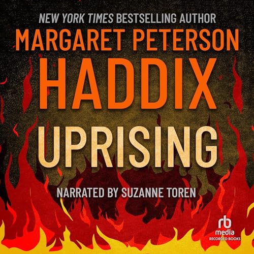 Uprising: Three Young Women Caught in the Fire That Changed America