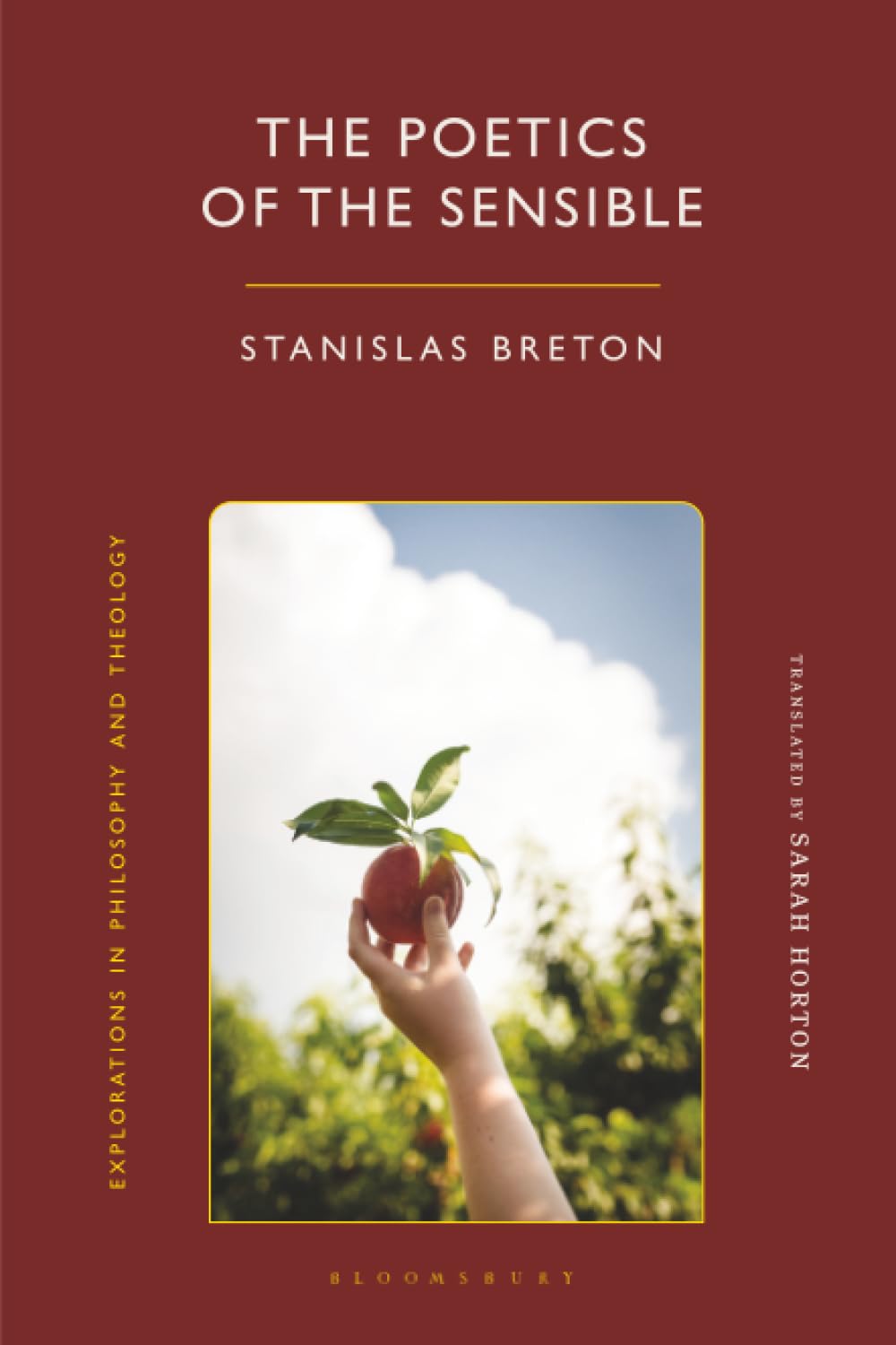 Poetics of the Sensible, The (Explorations in Philosophy and Theology)