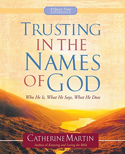 Trusting In The Names Of God — A Quiet Time