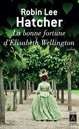 La Bonne Fortune d'Elisabeth Wellington