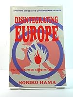 Disintegrating Europe (Adamantine Studies on the Changing European Order) 0744901235 Book Cover