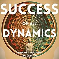Success on All Dynamics