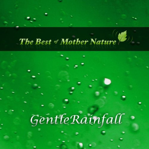 Rain Sounds Nature Sounds Cd Best of Mother Nature
